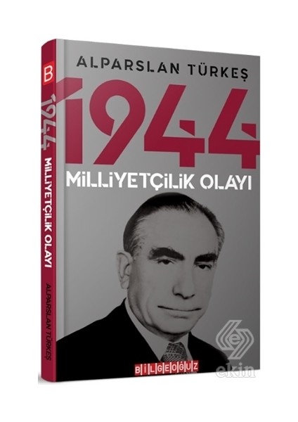 1944 Milliyetçilik Olayı