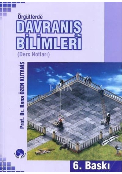 Örgütlerde Davranış Bilimleri Ders Notları