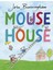 Mouse House 1