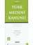 Türk Medeni Kanunu 2022 Lmd 4 1