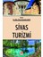 Sivas Turizmi Mustafa Işkın 1