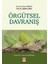 Örgütsel Davranış Enver Özkalp 1