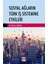 Sosyal Ağların Türk Iş Sistemine Etkileri Birsen Özalp 1