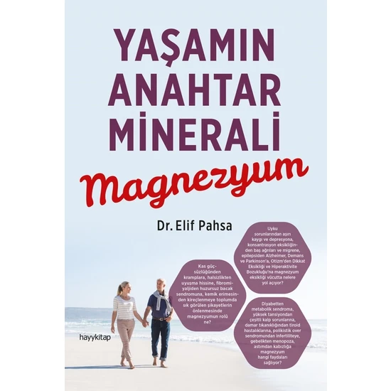 Yaşamın Anahtar Minerali Magnezyum - Elif Pahsa