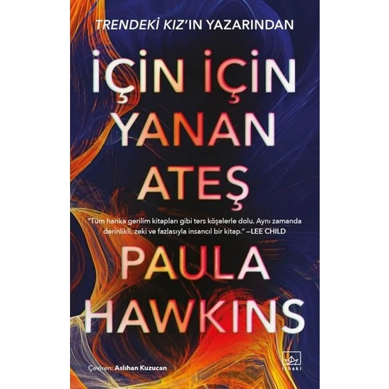 İçin İçin Yanan Ateş - Paula Hawkins