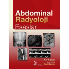 Abdominal Radyoloji: Esaslar - Murat Danacı