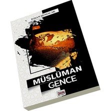 Müslüman Gence - İhsan Şenocak