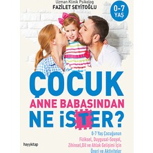 Çocuk Anne Babasından Ne İster - Fazilet Seyitoğlu