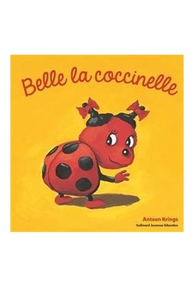 Belle la Coccinelle - Antoon Krings