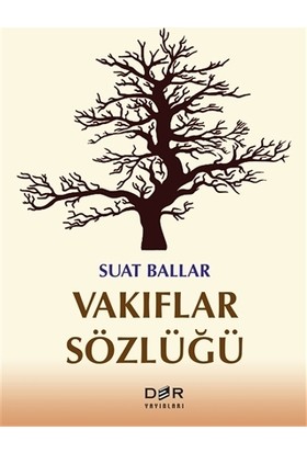 Vakıflar Sözlüğü - Suat Ballar