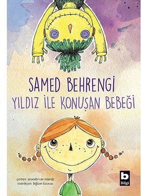 Yıldız İle Konuşan Bebeği - Samed Behrengi