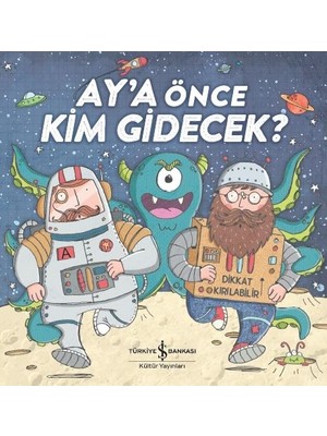 Ay’A Önce Kim Gidecek? - Hannah Campling