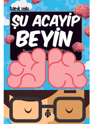 Şu Acayip Beyin - Tarık Uslu