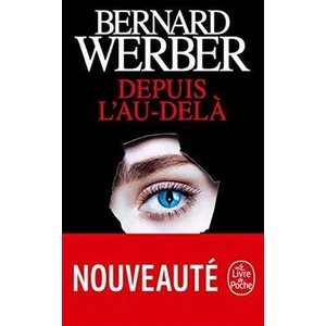 Depuis L'au-dela - Bernard Werber