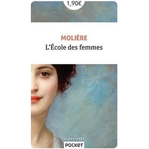 L'Ecole des femmes - Moliére