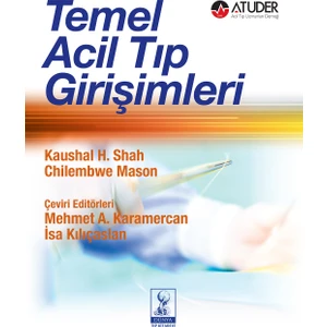 Temel Acil Tıp Girişimleri - Mehmet A. Karamercan