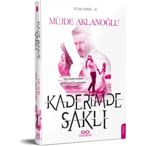 Kaderimde Saklı - Müjde Aklanoğlu