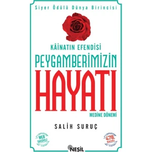 Peygamberimizin Hayatı - 2 (Karton Kapak) - Salih Suruç