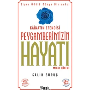 Peygamberimizin Hayatı - 1 (Karton Kapak) - Salih Suruç