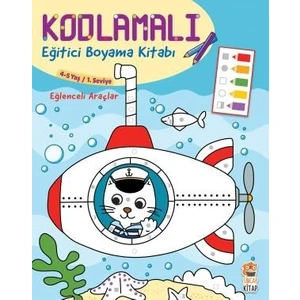 Kodlamalı Eğitici Boyama Kitabı - Eğlenceli Araçlar (4-5 Yaş / 1. Seviye)