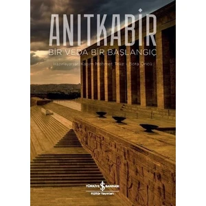 Anıtkabir  Bir Veda Bir Başlangıç