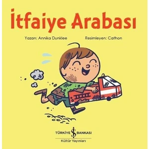 İtfaiye Arabası - Annika Dunklee