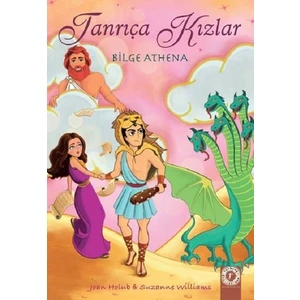 Tanrıça Kızlar Bilge Athena - Joan Holub - Suzanne Williams