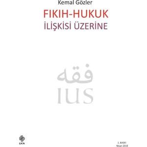 Fıkıh - Hukuk Ilişkisi Üzerine