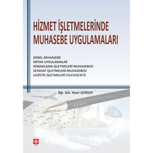 Hizmet İşletmelerinde Muhasebe Uygulamaları