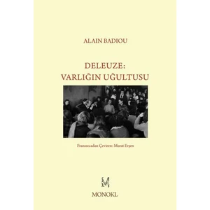 Deleuze-Varlığın Uğultusu - Alain Badiou