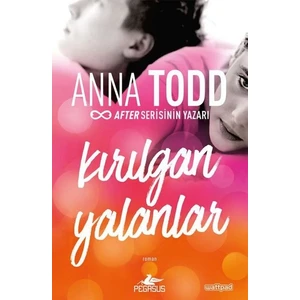 Kırılgan Yalanlar: The London Serisi 2 - Anna Todd