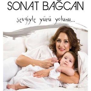 Sonat Bağcan/Sevgiyle Yürü Yolunu CD