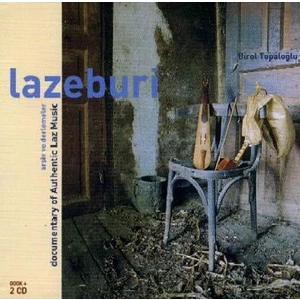 Birol Topaloğlu - Lazeburi (CD)