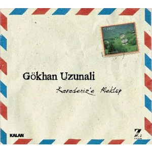 Gökhan Uzunali - Karadeniz'e Mektup (CD)