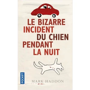 Le Bizarre Incident Du Chien Pendant La Nuit - Mark Haddon