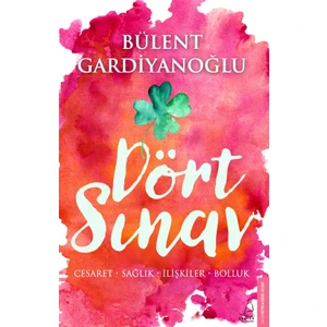 Dört Sınav - Bülent Gardiyanoğlu