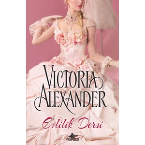 Evlilik Dersi - Victoria Alexander