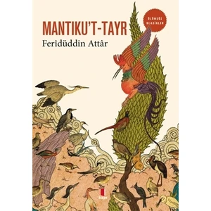 Mantıku’t Tayr - Feridüddin Attar