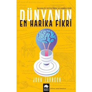 Dünyanın En Harika Fikri - John Farndon