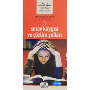 Adeda Yayıncılık Sınav Kaygısı ve Çözüm Yolları (Cep Kitap) - Osman Abalı