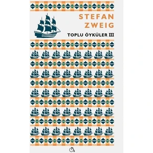 Toplu Öyküler3 - Stefan Zweig