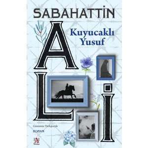 Kuyucaklı Yusuf - Sabahattin Ali