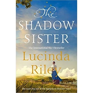 The Shadow Sister By Lucinda Riley - Lucinda Riley