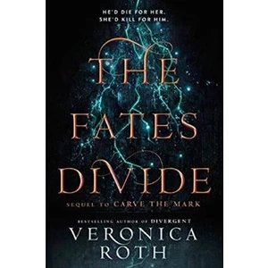 The Fates Divide (Carve The Mark 2) - Veronica Roth
