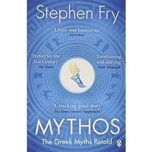 Mythos: The Greek Mythos Retold - Stephen Fry