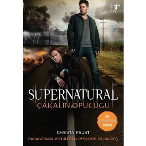 Supernatural: Çakalın Öpücüğü - Christa Faust