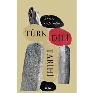 Türk Dili Tarihi - Ahmet Caferoğlu