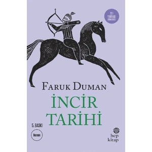 İncir Tarihi - Faruk Duman