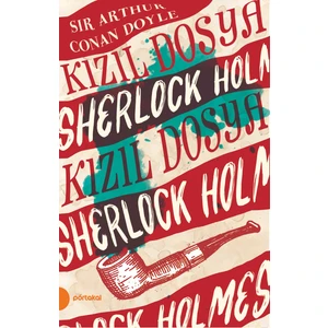 Sherlock Holmes 2 Kızıl Dosya - Arthur Conan Doyle