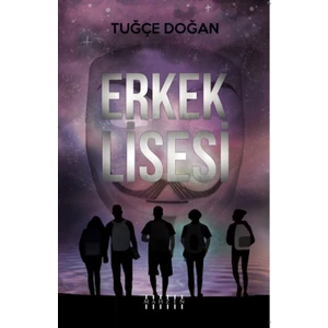 Erkek Lisesi - Tuğçe Doğan